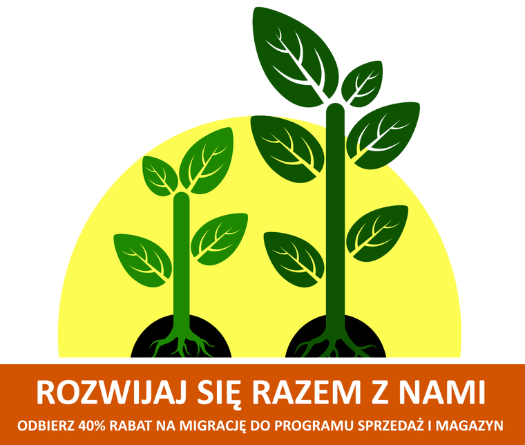 Rozwijaj się razem z nami. Odbierz 40% rabat na migrację do programu Sprzedaż i Magazyn Rozwijaj się razem z nami. Odbierz 40% rabat na migrację do programu Sprzedaż i Magazyn